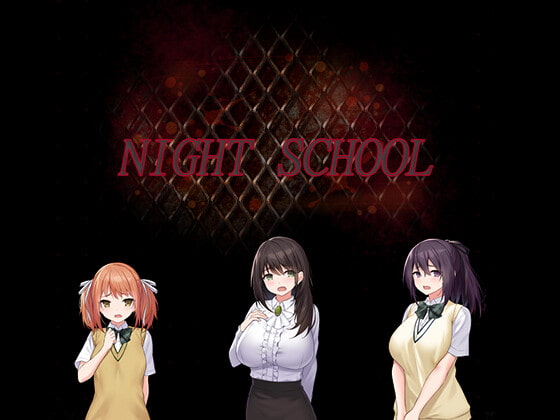 NIGHT SCHOOL