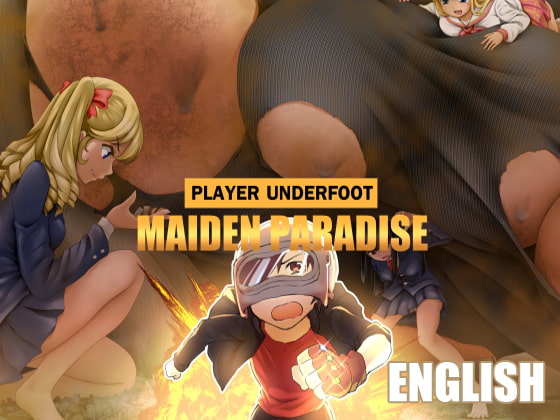 PLAYER UNDERFOOT: MAIDEN PARADIS(ENGLISH)