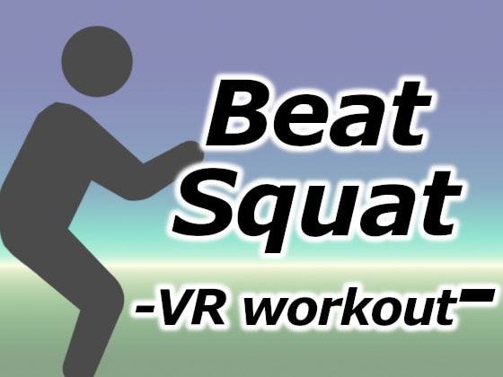Beat Squat -VR workout-