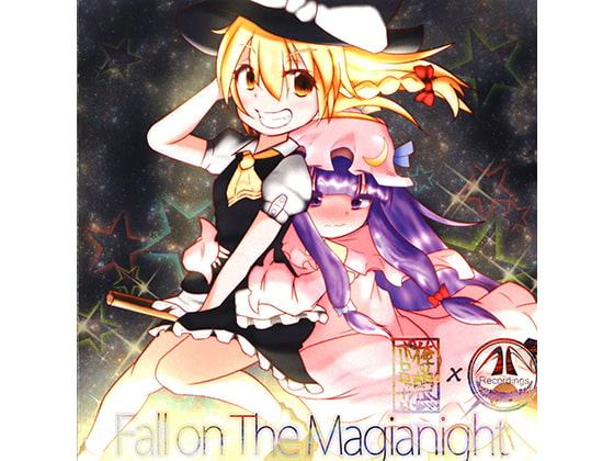 Fall on The Magianight