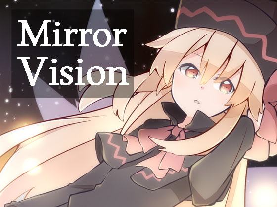 Mirror Vision