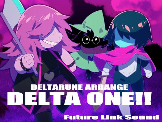 DELTARUNE ARRANGE「DELTA ONE!!」