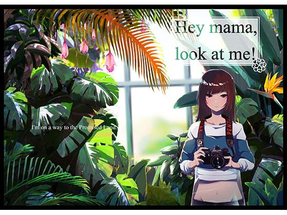 Hey mama,look at me!