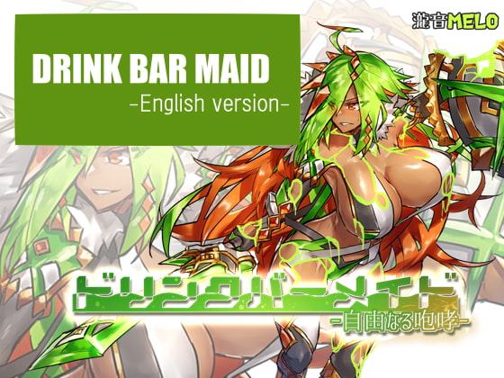 DRINK BAR MAID -English version-