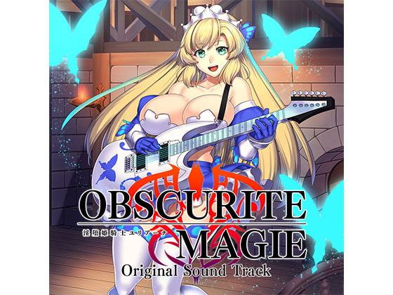 Obscurite Magie ～ 淫堕姫騎士ユリアーナ オリジナルサウンドトラック