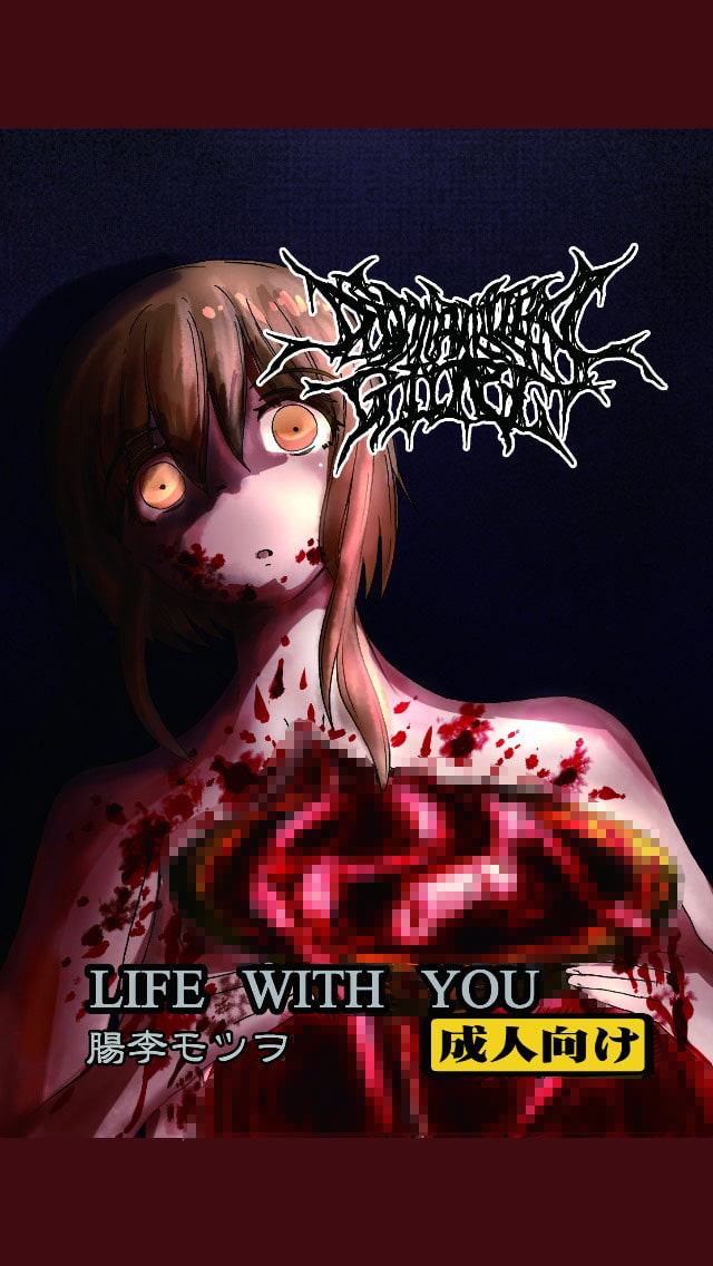 Dismantled Girl ~LIFE WITH YOU~