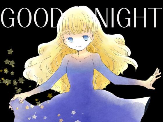 GOOD NIGHT