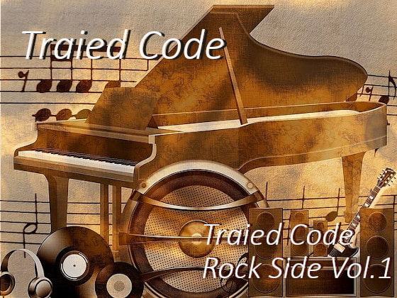 Traied Code Rock Side Vol.1 【ハイレゾ対応】