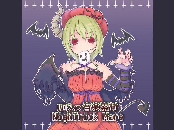 ハロウィン音楽素材 NighTrick Mare