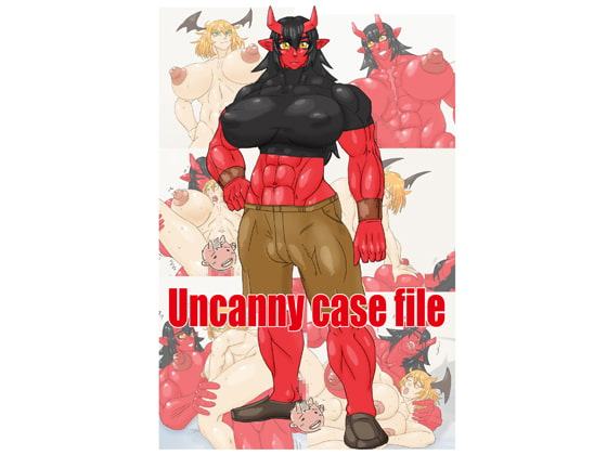 Uncanny case file