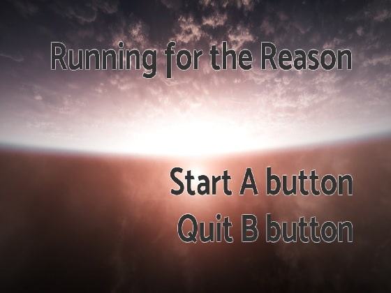Running for the Reason