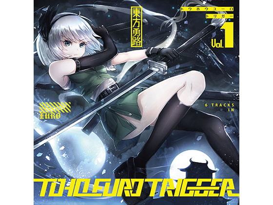 TOHO EURO TRIGGER VOL.01