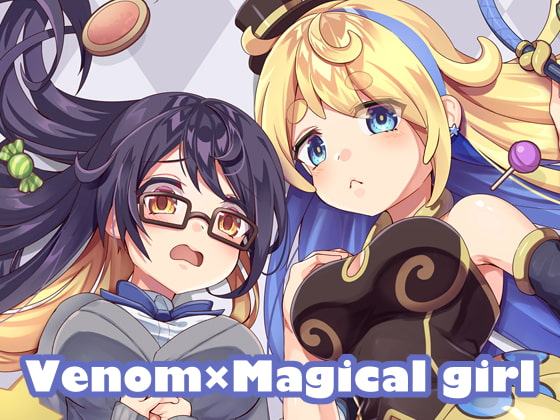 Venomu×Magical girl