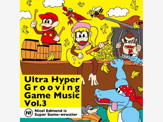 Ultra Hyper Grooving Game Music Vol.3