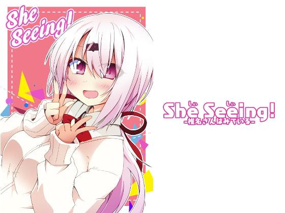 SheSeeing!