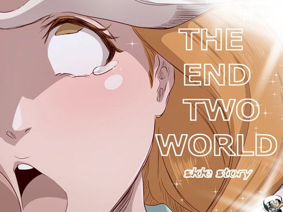 The End Two World