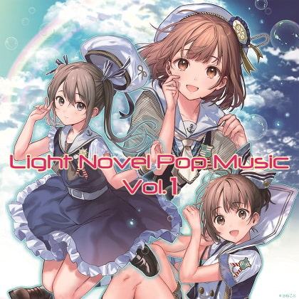 Light Novel Pop Music Vol.1