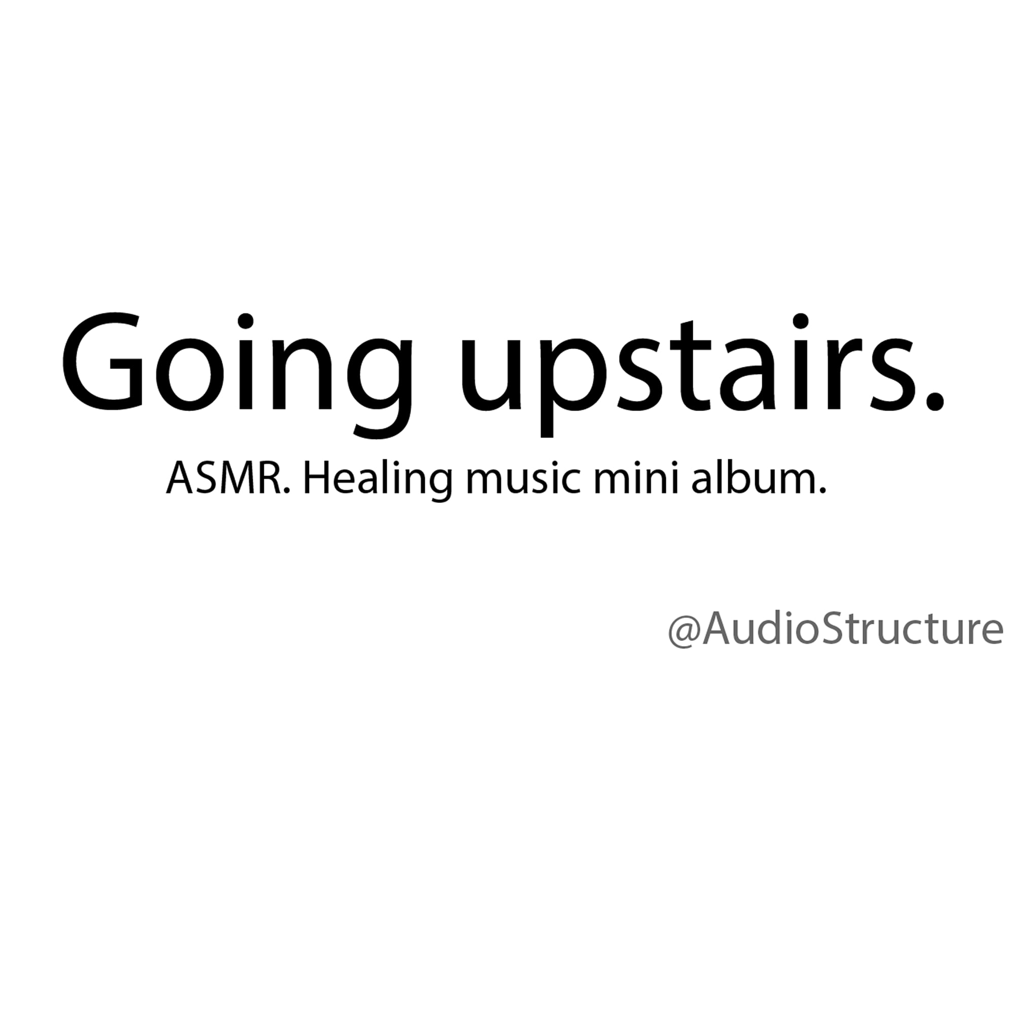 [Mini album] Going upstairs.