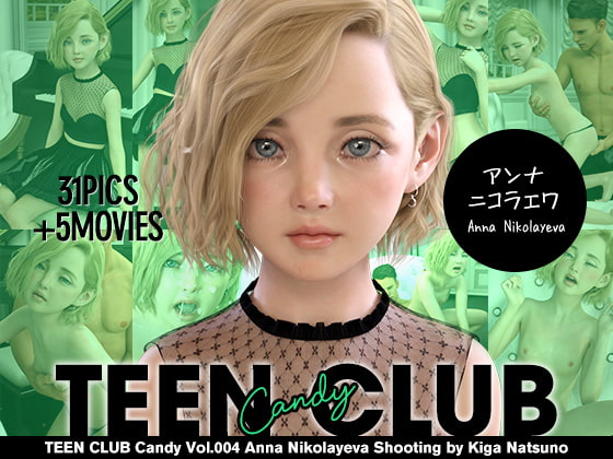 TEEN CLUB Candy 004 アンナ ニコラエワ