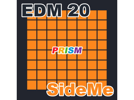 【シングル】EDM 20 - SideMe/ぷりずむ