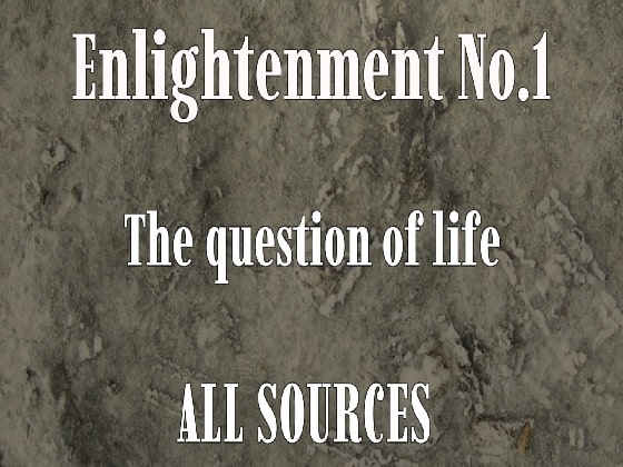 Enlightenment_No.1_The question of life