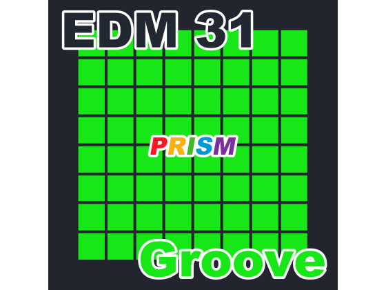 【シングル】EDM 31 - Groove/ぷりずむ