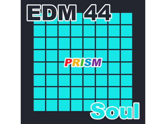 【シングル】EDM 44 - Soul/ぷりずむ