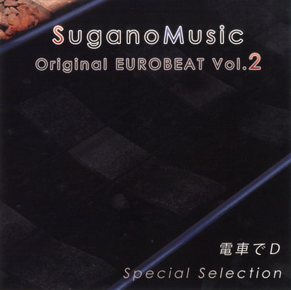 SuganoMusic Original EUROBEAT Vol.2