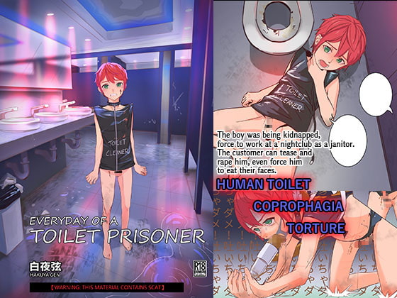 EVERYDAY OF A TOILET PRISONER