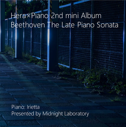 Hera×Piano 2nd mini Album - Beethoven The Late Piano Sonata