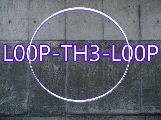 L00P-Th3-L00P