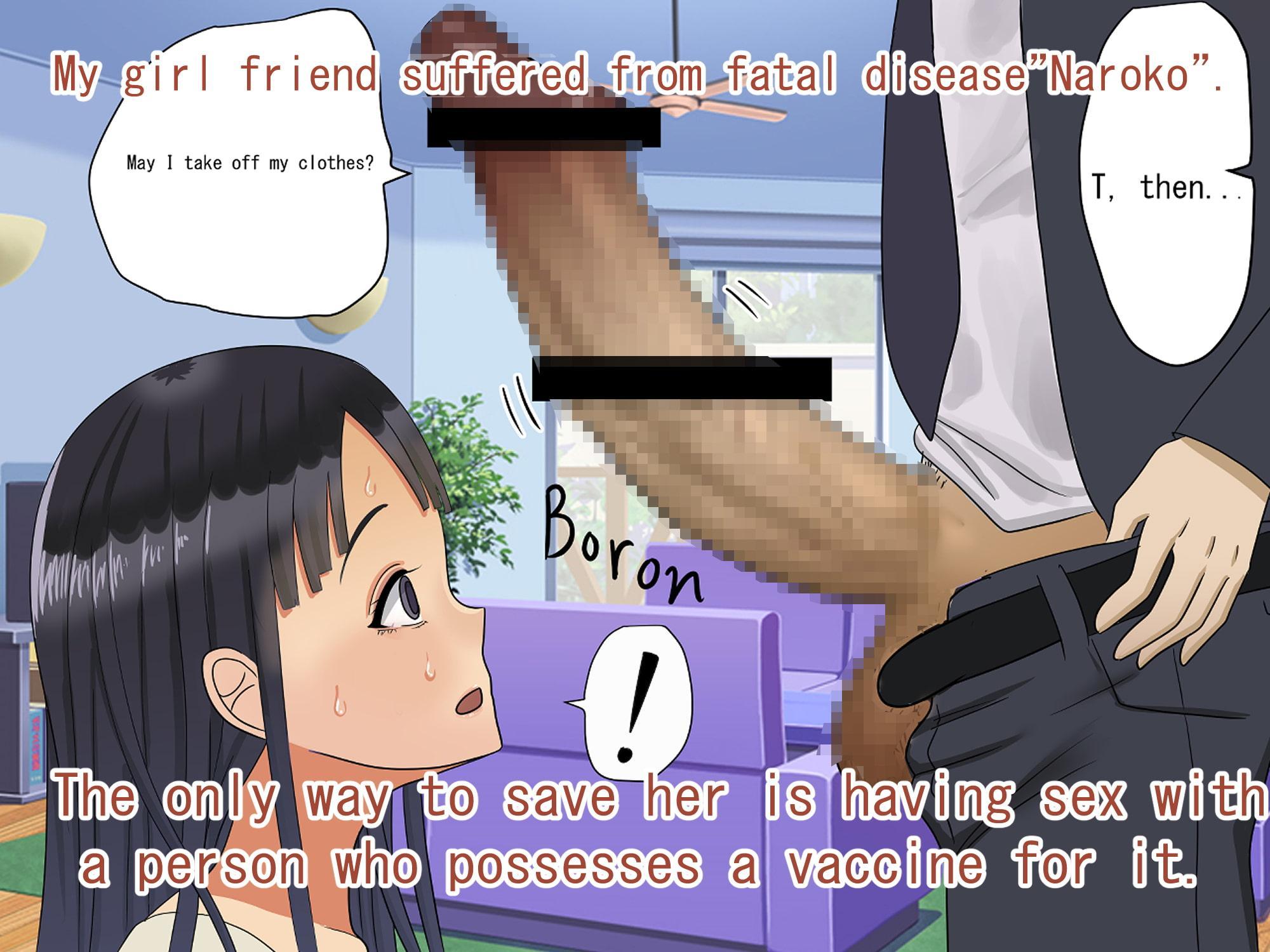 My girlfriend had sex for treatment for fatal disease and she got addicted to it