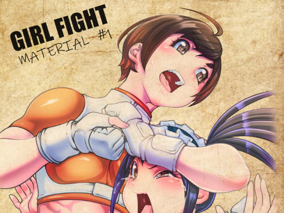 GIRL FIGHT material#1