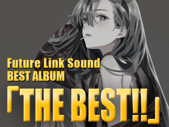 Future Link Sound BEST ALBUM「THE BEST!!」
