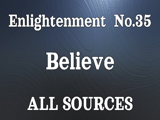 Enlightenment_No.35_Believe