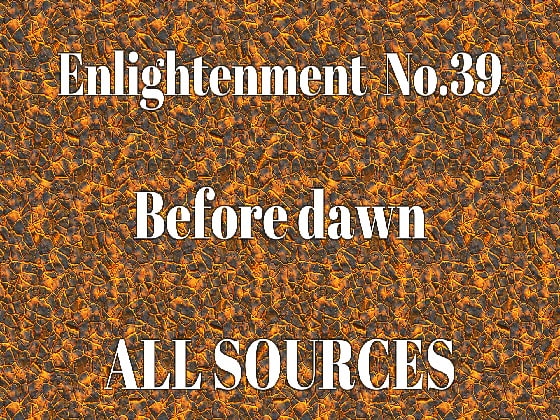 Enlightenment_No.39_Before dawn
