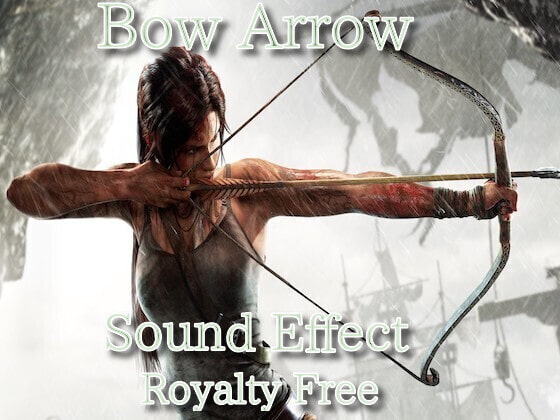 弓矢を放つ 効果音