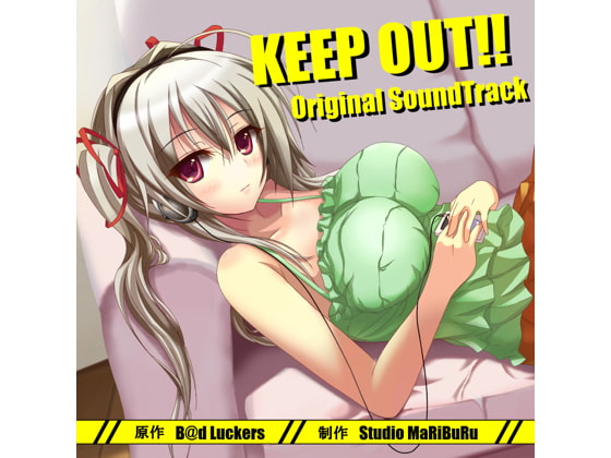 KEEP OUT!! Original SoundTrack