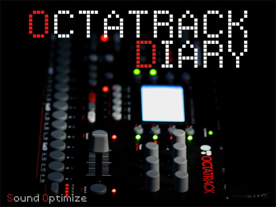 OCTATRACK DIARY