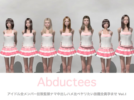 アイドル全メンバー拉致監禁ナマ中出しハメ比べヤリたい放題全員孕ませ