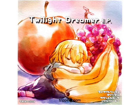 Twilight Dreamer E.P.