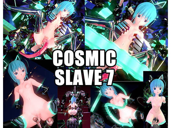 COSMIC SLAVE 7
