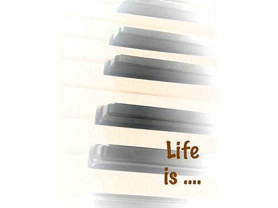 Life is
