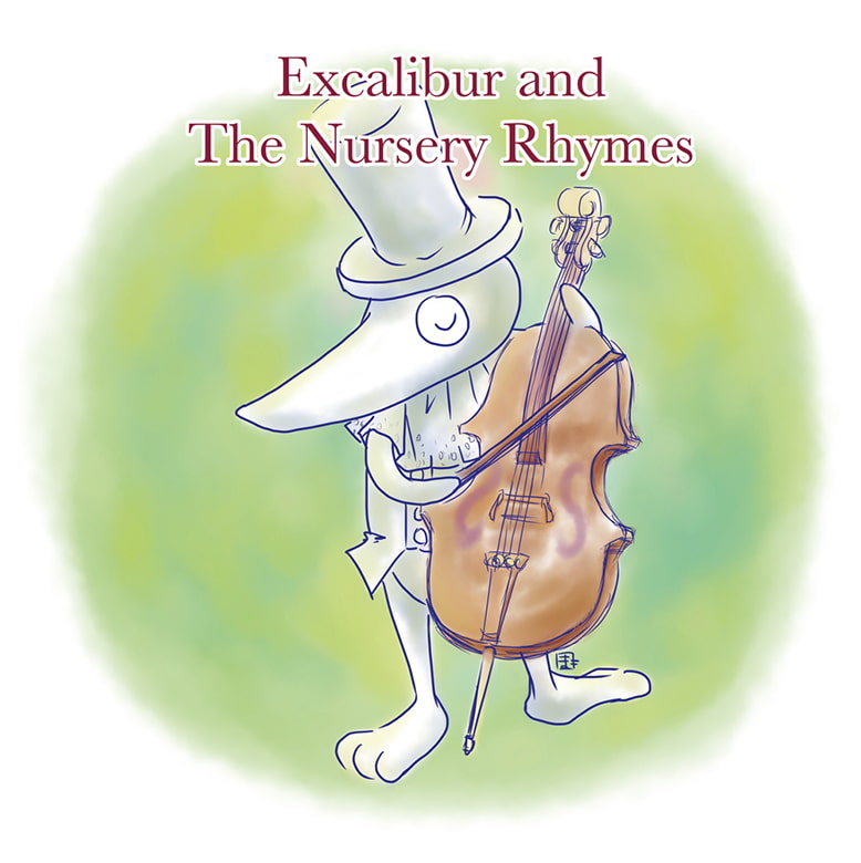 Excalibur and The Nursery Rhymes