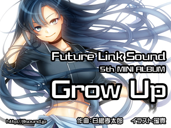 Future Link Sound 5th MINI ALBUM 「Grow Up」