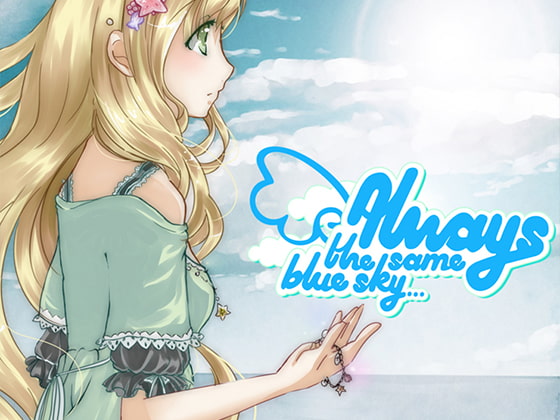 Always The Same Blue Sky...