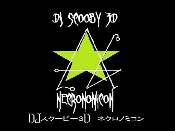 DJ Scooby 3D - Necronomicon