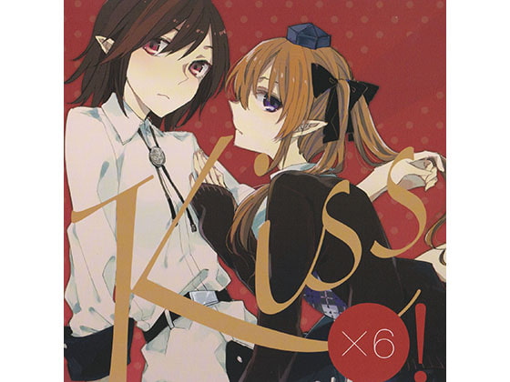 KISSX6!