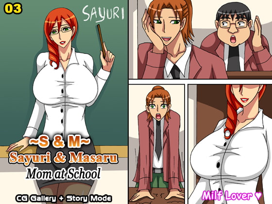 S&M (Sayuri & Masaru) Chapter 03 - Mom at School