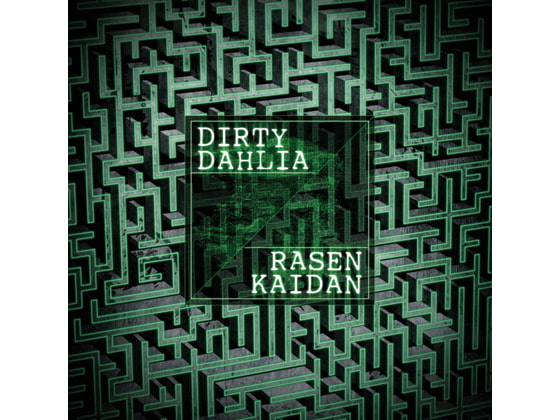 DIRTY DAHLIA / 大島はるな